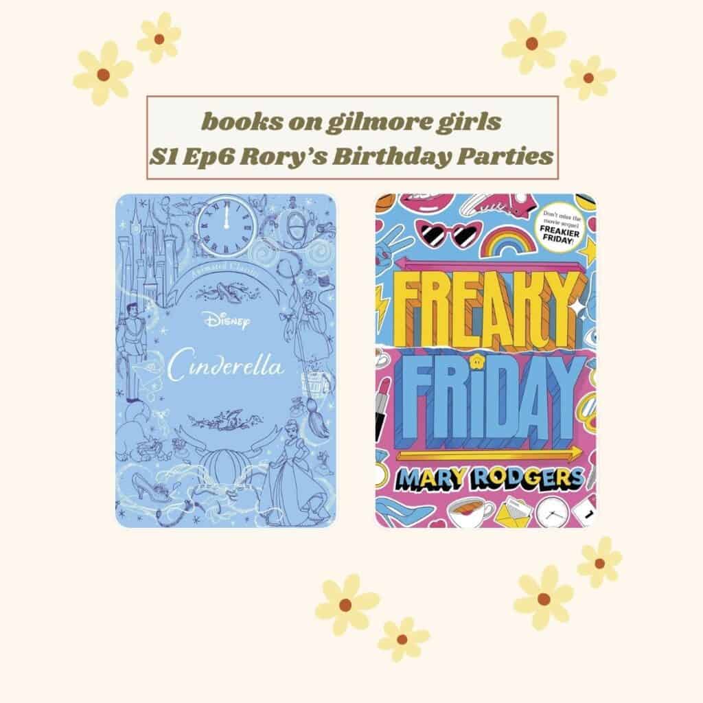 collage of books on gilmore girls season1, episode 6, rory's birthday parties: cinderella and freaky friday.