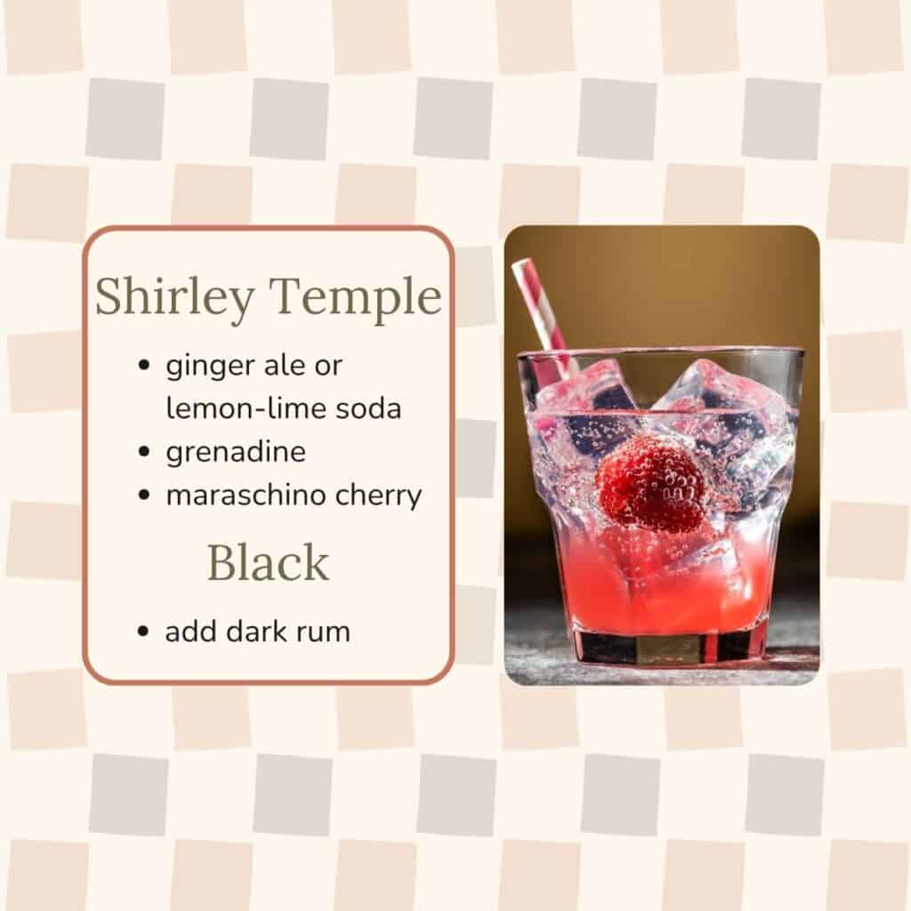 shirley temple and shirley temple black recipes.