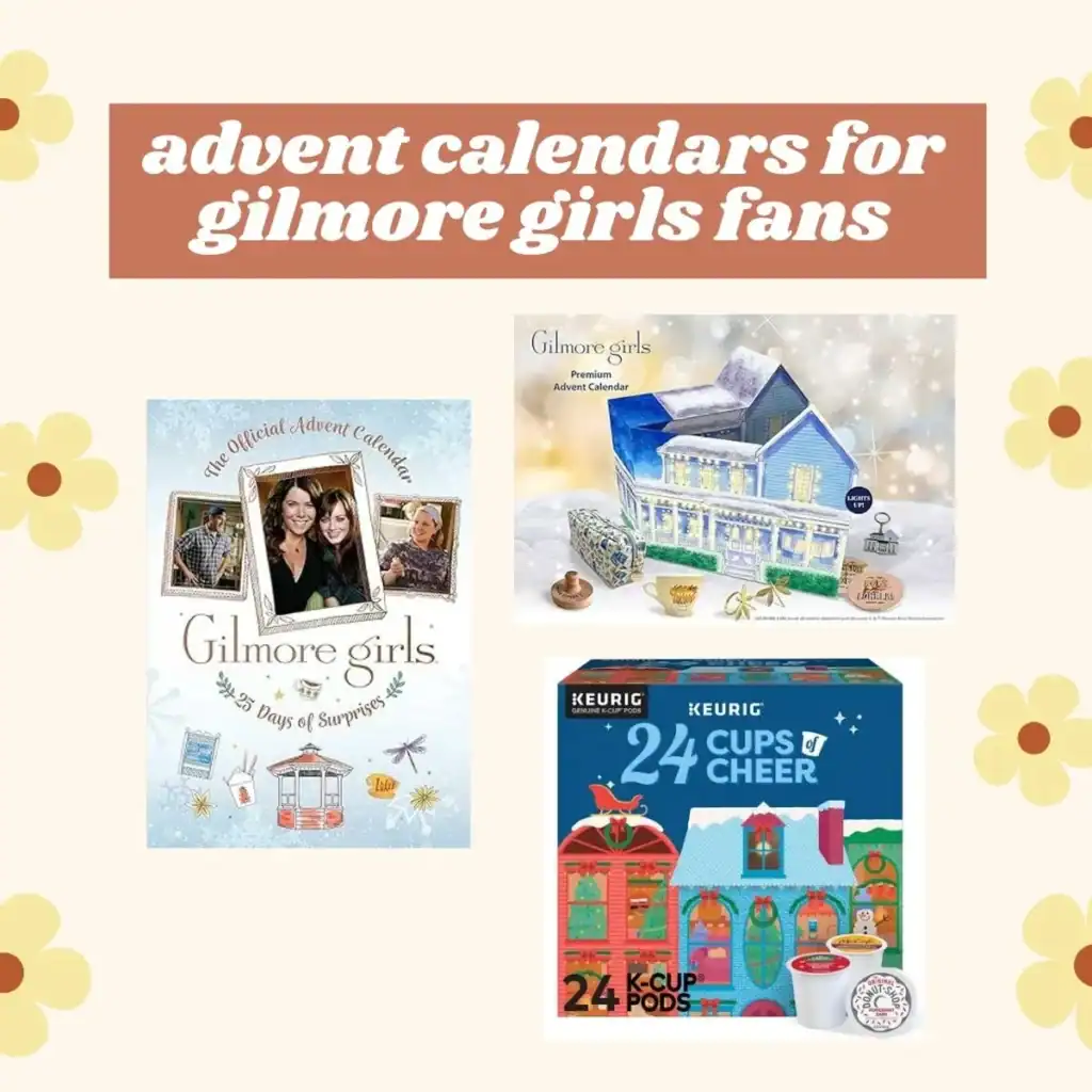 collage of gilmore girls advent calendars.