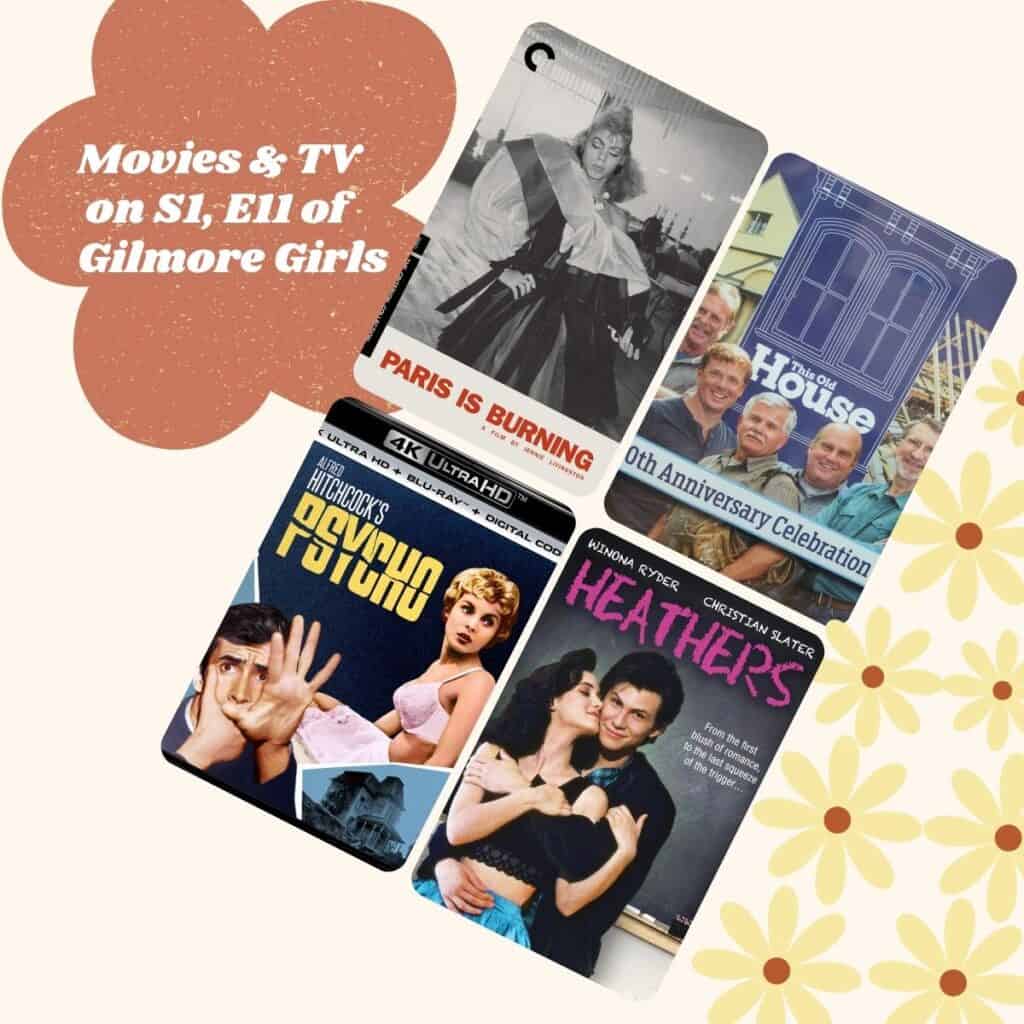 Collage of movies and TV referenced on season 1 episode 11 of Gilmore Girls Paris is burning.