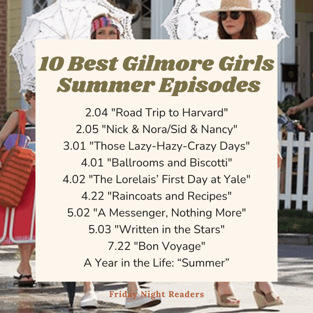 list of best gilmore girls summer episodes.