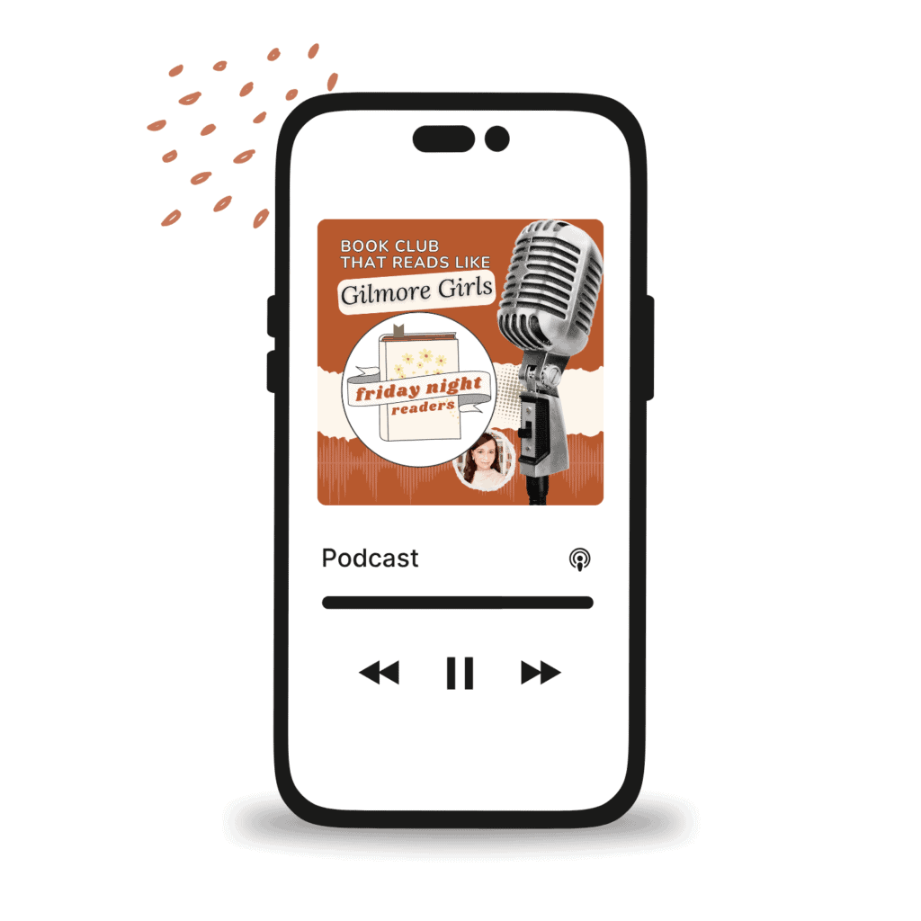 friday night readers podcast: a book club that reads like gilmore girls.